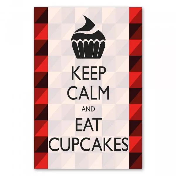 "Keep Calm and eat cupcakes" - Ein leckeres Poster mit Cupcake-Motiv für alle Naschkatzen. "Keep Calm and eat cupcakes" - Ein leckeres Poster mit Cupcake-Motiv für alle Naschkatzen.