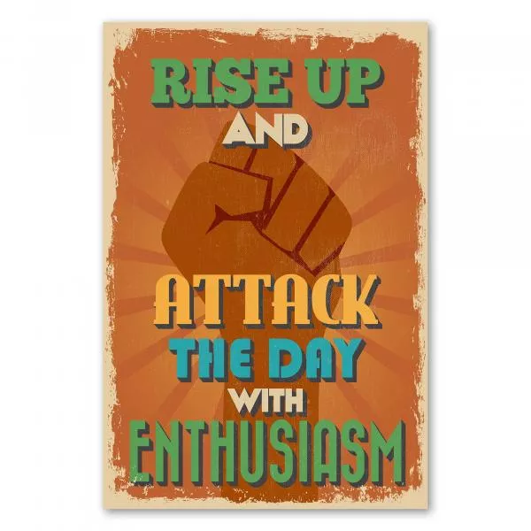 Orangefarbenes Vintage Poster mit Faust: "Rise Up and Attack the Day with Enthusiasm ". Orangefarbenes Vintage Poster mit Faust: "Rise Up and Attack the Day with Enthusiasm ".