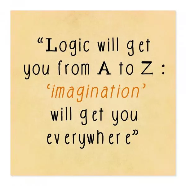 Albert Einstein Zitat: "Logik...", Logik vs. Fantasie, Möglichkeiten. Albert Einstein Zitat: "Logik...", Logik vs. Fantasie, Möglichkeiten.