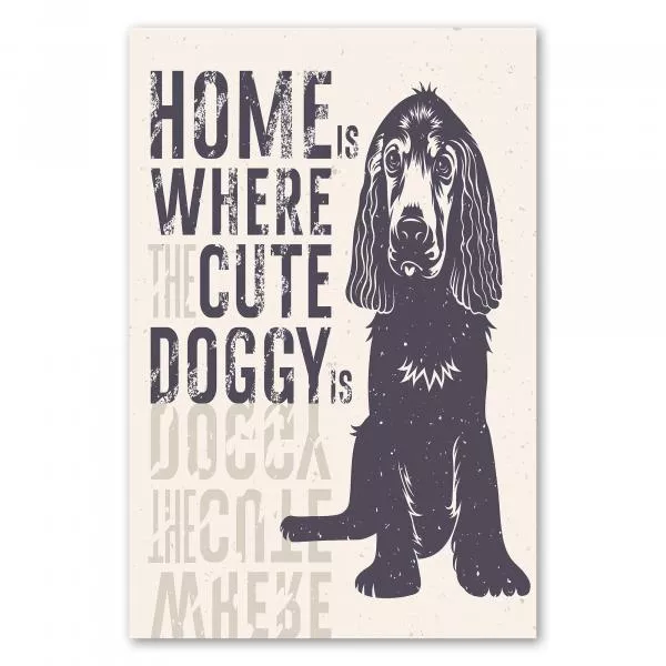 "Home is where the cute doggy is" - eine liebevolle Schwarz-Weiß-Illustration mit einem Cockerspaniel. "Home is where the cute doggy is" - eine liebevolle Schwarz-Weiß-Illustration mit einem Cockerspaniel.