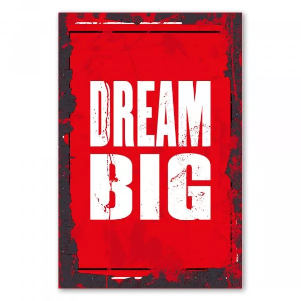 Motivationsspruch auf rotem Hintergrund: „Dream Big“ fördert große Träume und deren Verwirklichung.