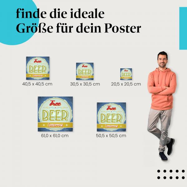 Wähle die ideale Postergröße: "Gratis Bier morgen" - Humorvolles Vintage Schild.