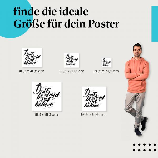 Finde die perfekte Postergröße: "Don't be afraid..."-Schriftzug: Mut & Glaube.