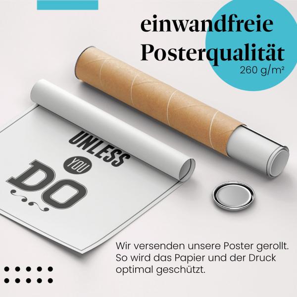 "Dreams Don't Work...": Gerolltes Poster, Erfolg, Arbeit.