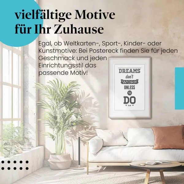 Erfolg durch harte Arbeit: Dreams... | Postereck 1071 Erfolg durch harte Arbeit: Dreams... | Postereck 1071