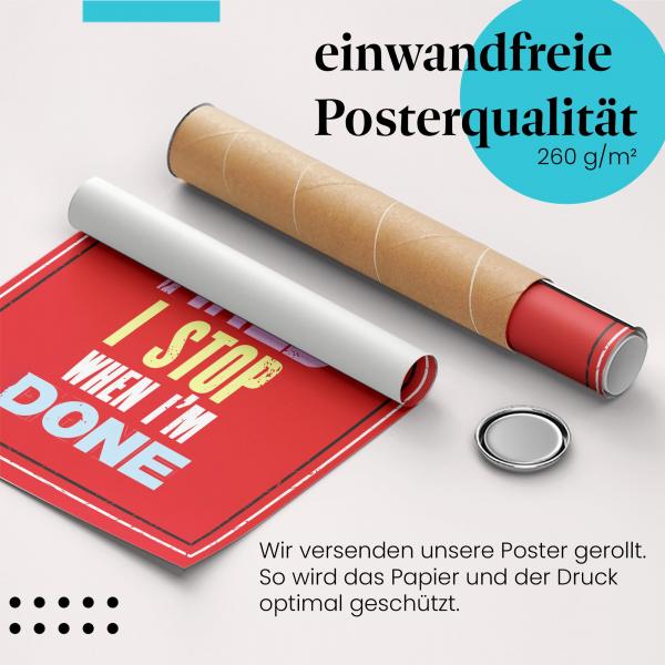 "Gib niemals auf": Gerolltes Poster - Erfolg, Ausdauer.