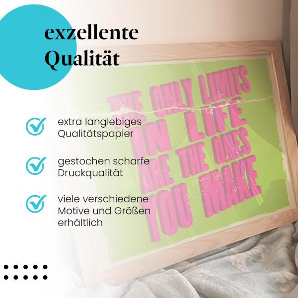 "The only limits..." - Spruch, der Grenzen im Kopf thematisiert.