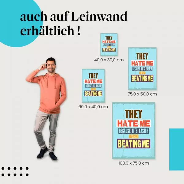 Sie hassen mich, weil… | Postereck 1125 Sie hassen mich, weil… | Postereck 1125