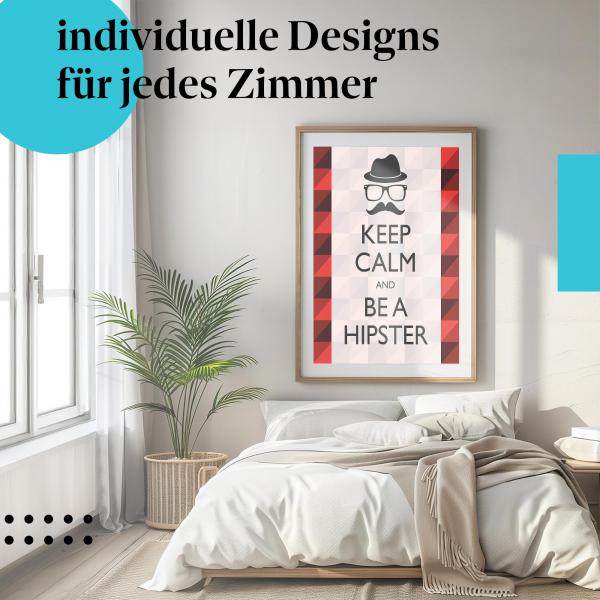 Hipster Poster: "Keep Calm & Hipster" - Trendiger Lifestyle & Individualität