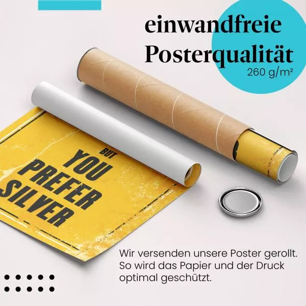 Ich bin Gold… | Postereck 1643 Ich bin Gold… | Postereck 1643