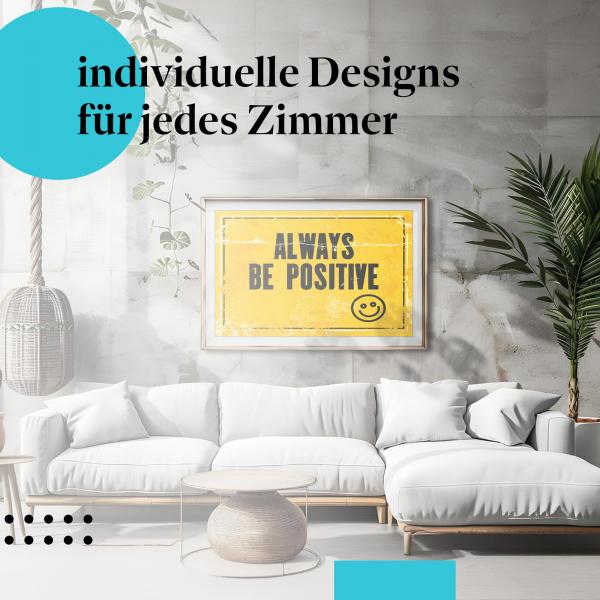 Positiv-Poster: "Immer positiv bleiben" - Vintage & Spruch & Smiley