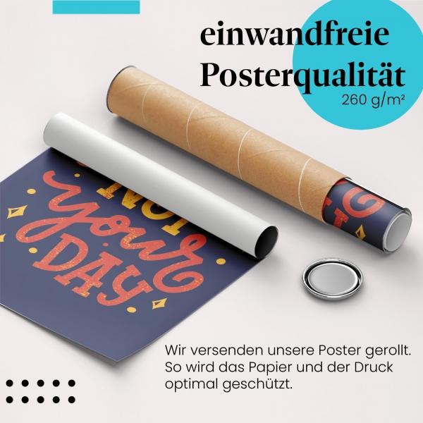 Gerolltes Poster "It's not your day" - Aufmunterung, sicher verpackt.