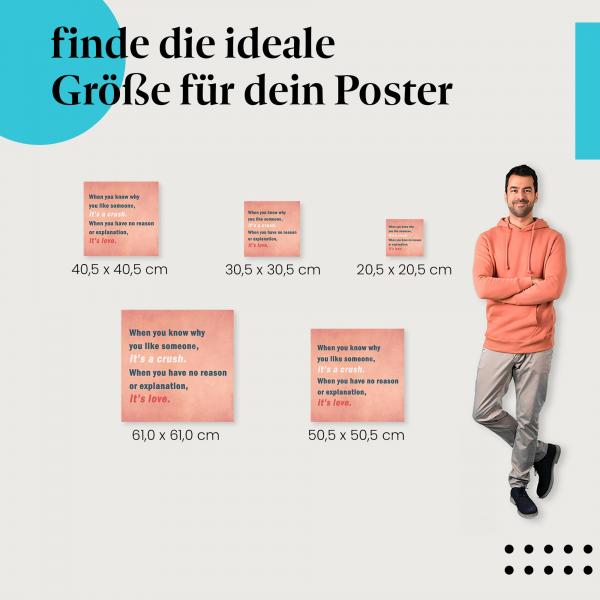 Wähle die ideale Postergröße: "Wenn du weißt, warum du jemanden magst..." - Spruch über Liebe.