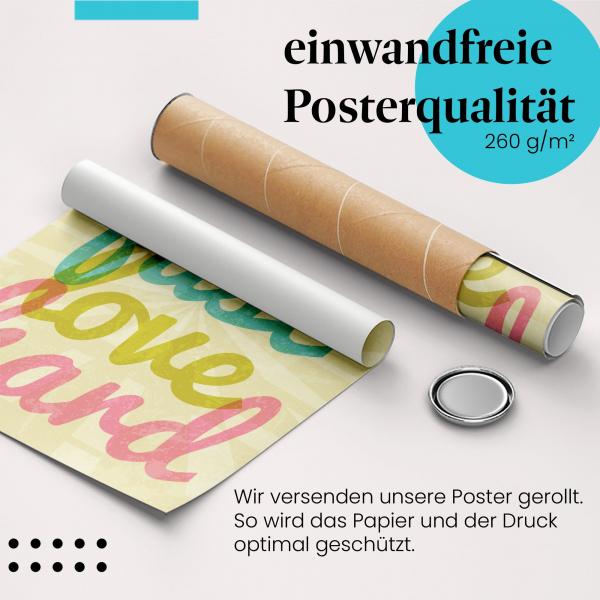 "Live fast, love hard": Gerolltes Poster, Lebensmotto.