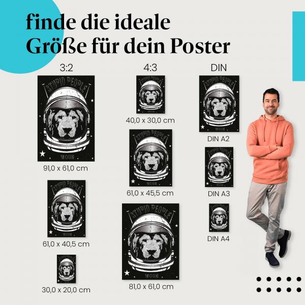 "Stupid People Moon" Poster: Finde deine passende Größe und hol dir den Weltraum in dein Zuhause!