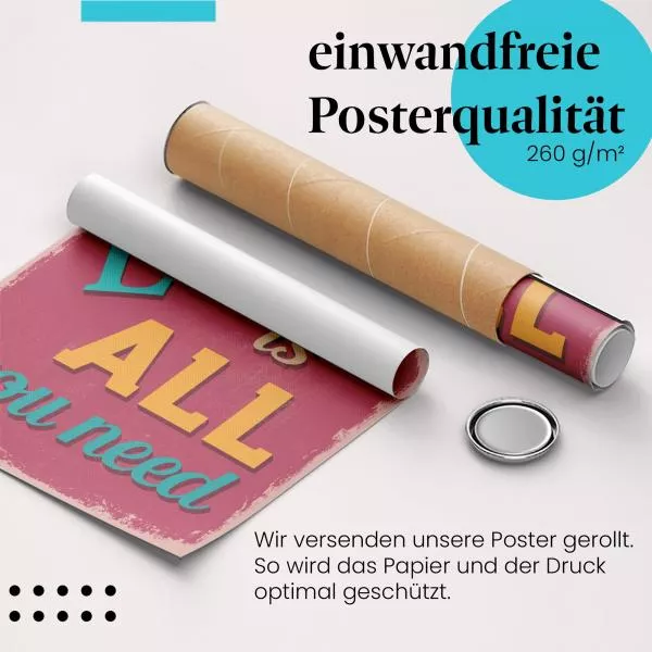 Romantik: "Liebe ist alles, was du brauchst" | Postereck 0749 Romantik: "Liebe ist alles, was du brauchst" | Postereck 0749