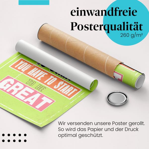 Gerolltes Poster "Starte jetzt", Motivationsspruch.