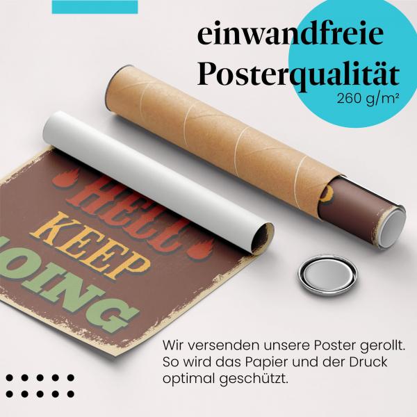 Gerolltes Poster "Durch die Hölle gehen?", Motivation.