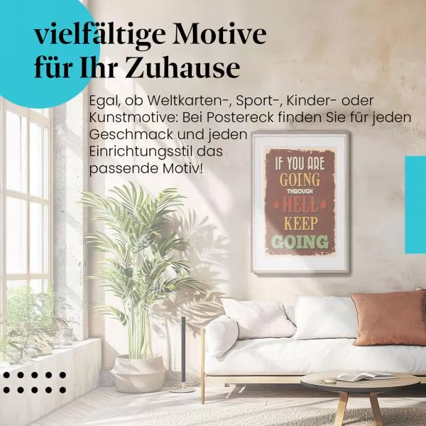 Motivation: "Durch die Hölle gehen..." | Postereck 0711 Motivation: "Durch die Hölle gehen..." | Postereck 0711
