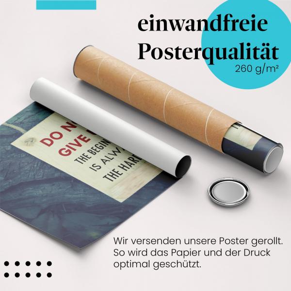 Gerolltes Poster "Gib nicht auf", Anfang.