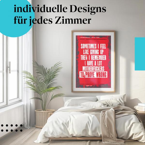Schlafzimmer Deko: Provokation mit "Motivation" Poster