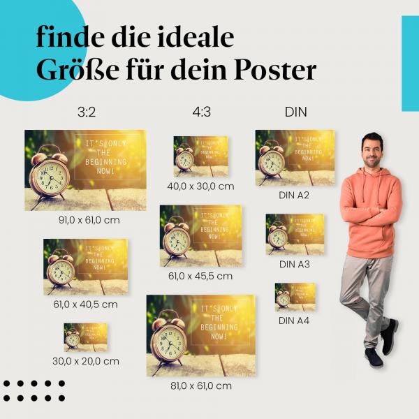 Lass dich inspirieren! Das "Es ist erst der Anfang!" Poster - perfekt für alle, die neue Ziele verfolgen.