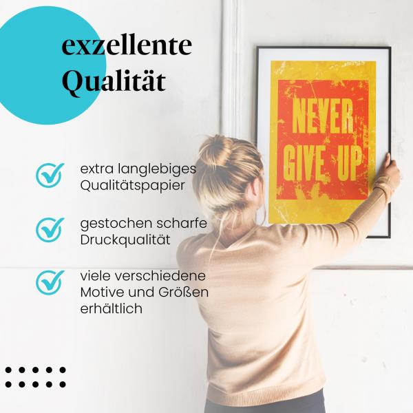 Gerahmtes Wandbild: Gib niemals auf, Never Give Up, hochwertige Druckqualität. Verschiedene Größen erhältlich.
