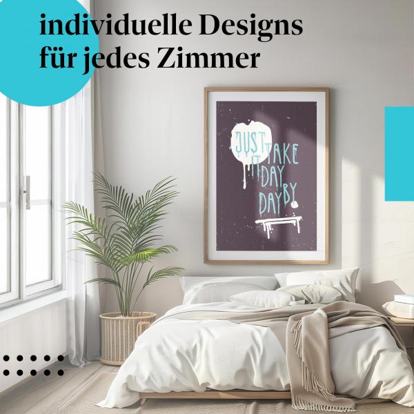 Entspannungsposter: "Nimm es Tag für Tag" - Graffiti-Stil & Spruch