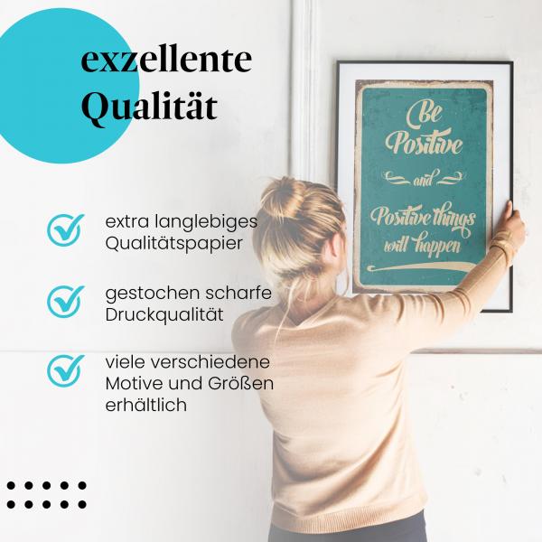 "Be Positive..." - Retro-Schild versprüht Optimismus & Motivation.