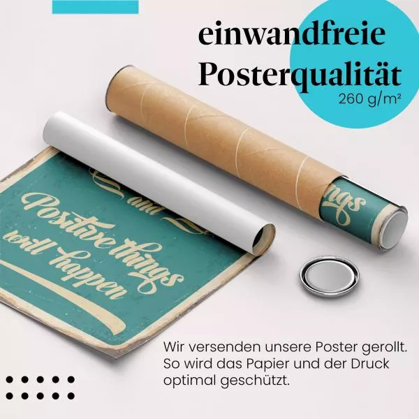 Positiv denken: ...werden passieren | Postereck 1089 Positiv denken: ...werden passieren | Postereck 1089