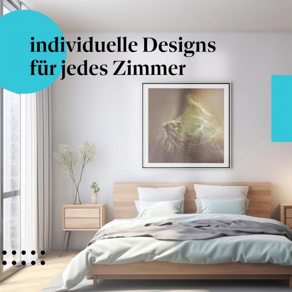 Schlafzimmer Deko: "Pusteblume" Poster: Vergänglichkeit & Schönheit - ein nachdenkliches Motiv.