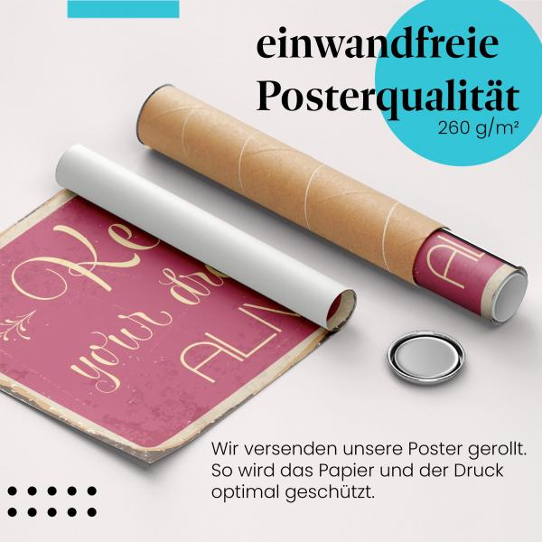 Gerolltes Poster "Halte deine Träume am Leben", Vintage.