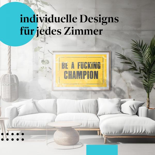 Motivationsposter: "Sei ein Champion!" - Vintage & Spruch