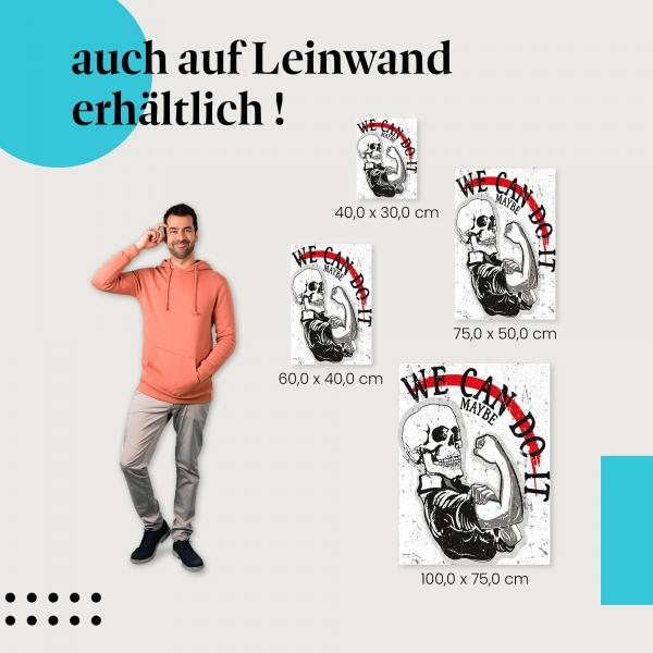 "We Can Maybe Do It" Leinwandbild: verschiedene Größen - für deine persönliche Wandgestaltung - Motivation pur!