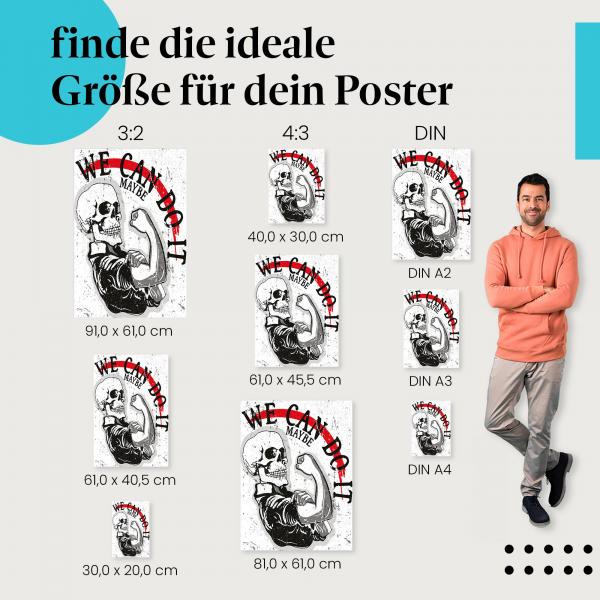"We Can Maybe Do It" Poster: Finde deine passende Größe und lass dich von diesem Motiv inspirieren!