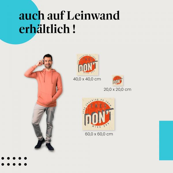 Typografisches Design mit Botschaft für starke Persönlichkeiten als Leinwandbild - ein Statement für Individualität.