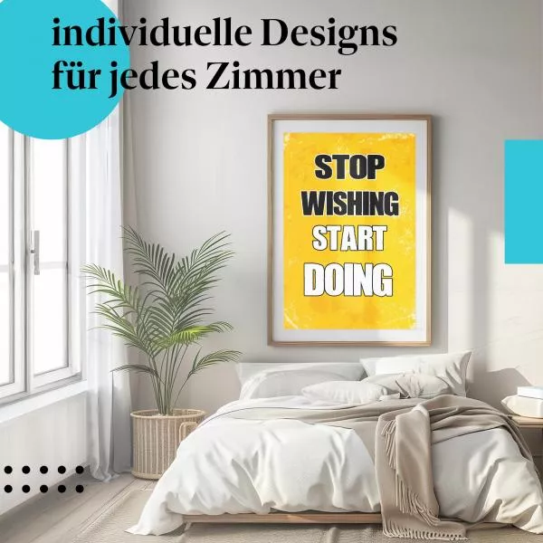 Stop Wishing Start Doing! | Postereck 1562 Stop Wishing Start Doing! | Postereck 1562