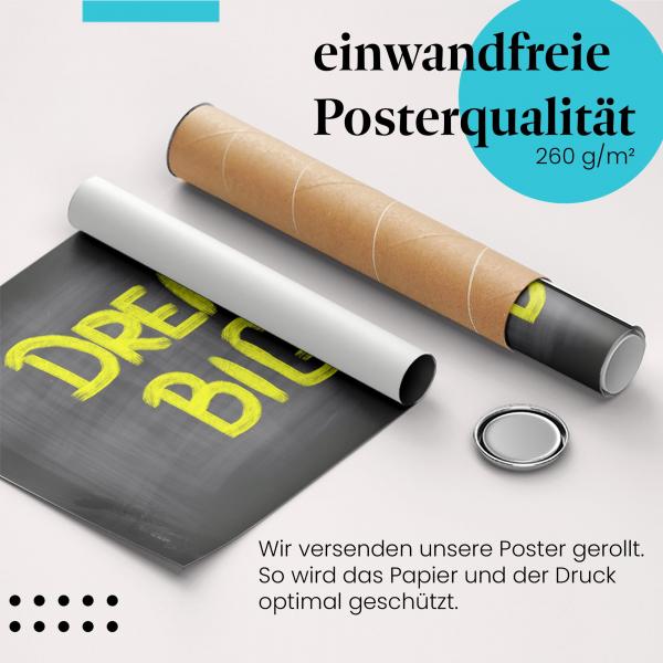 Gerolltes Poster "Dream Big". Inspiration & Mut, sicher verpackt.