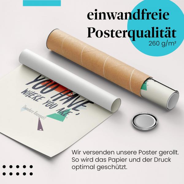 Gerolltes Poster "Roosevelt Zitat" - Inspirierende Worte in geometrischem Design.