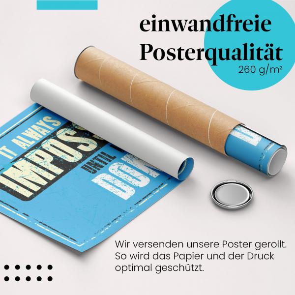 Gerolltes Poster "It's Possible". Motivierendes Zitat auf blauem Hintergrund, ideal als Geschenk.