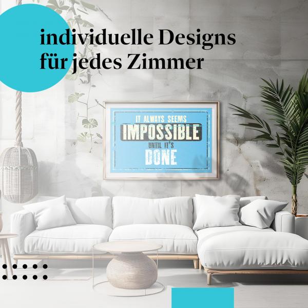 Poster "Motivationszitat" in blau: "It always seems impossible until it's done."