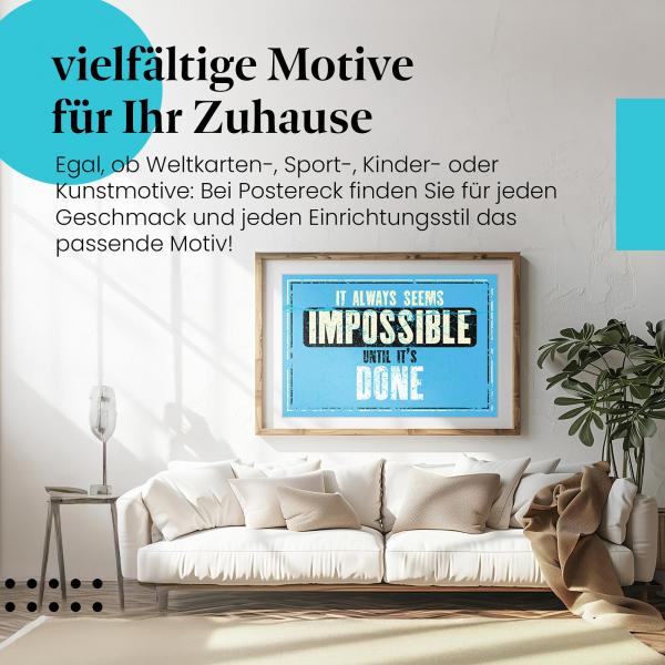 "Motivationszitat" Leinwandbild in blau: "It always seems impossible until it's done."