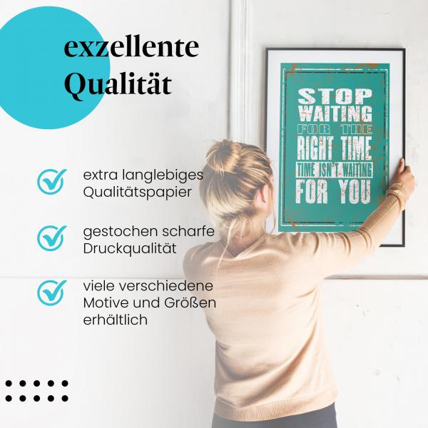 Gerahmtes Wandbild "Warte nicht auf den richtigen Zeitpunkt" in verschiedenen Größen.