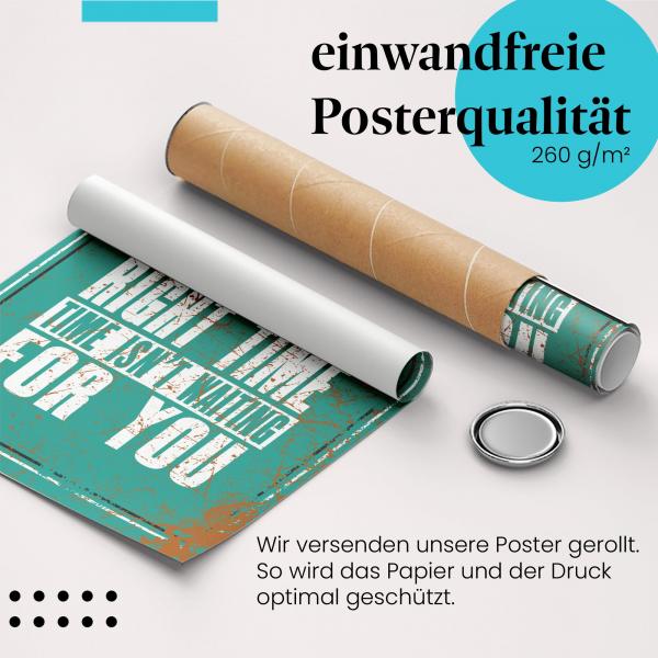 Gerolltes Poster "Richtiger Zeitpunkt", warten.