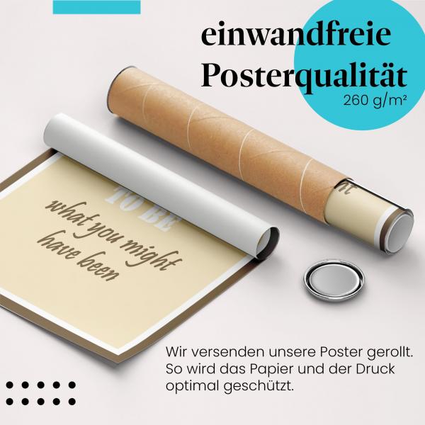 Gerolltes Poster "Es ist nie zu spät", Zitat.