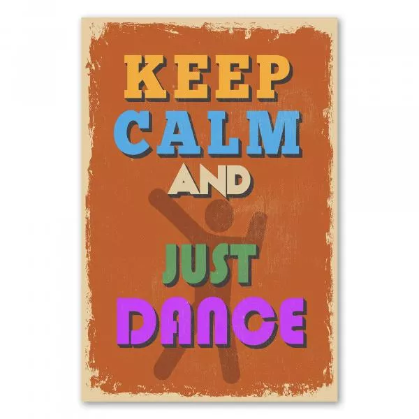 Vintage Poster in Orange: "Keep Calm and Just Dance" mit tanzender Figur. Vintage Poster in Orange: "Keep Calm and Just Dance" mit tanzender Figur.