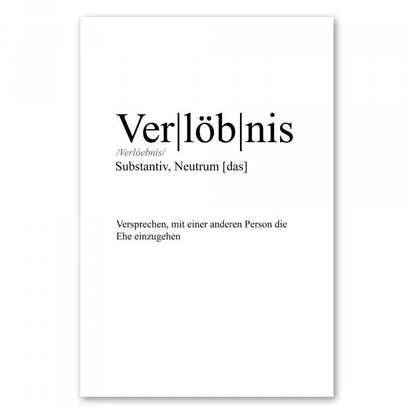 Definition "Verlöbnis": Versprechen der Ehe mit anderer Person. Definition "Verlöbnis": Versprechen der Ehe mit anderer Person.
