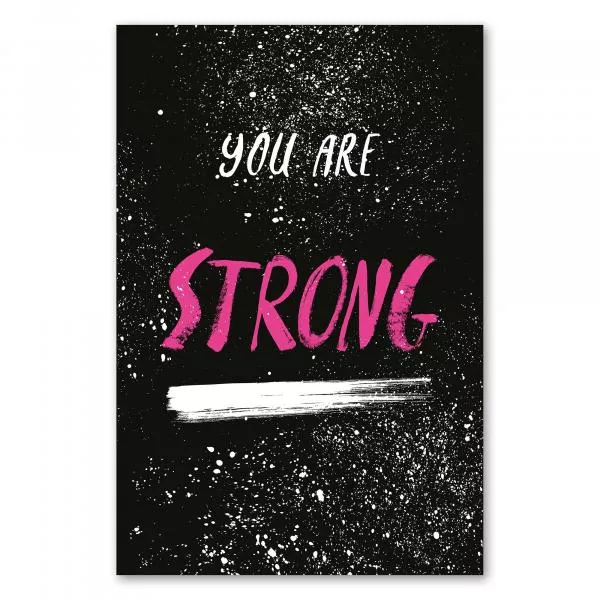 Schriftzug "You are strong" - Erinnerung an innere Stärke, Selbstvertrauen. Schriftzug "You are strong" - Erinnerung an innere Stärke, Selbstvertrauen.