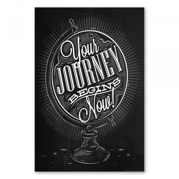 Schwarz-weißes Poster im Kreide tafel-Stil mit Globus und dem Spruch "Your Journey Begins Now". Schwarz-weißes Poster im Kreide tafel-Stil mit Globus und dem Spruch "Your Journey Begins Now".