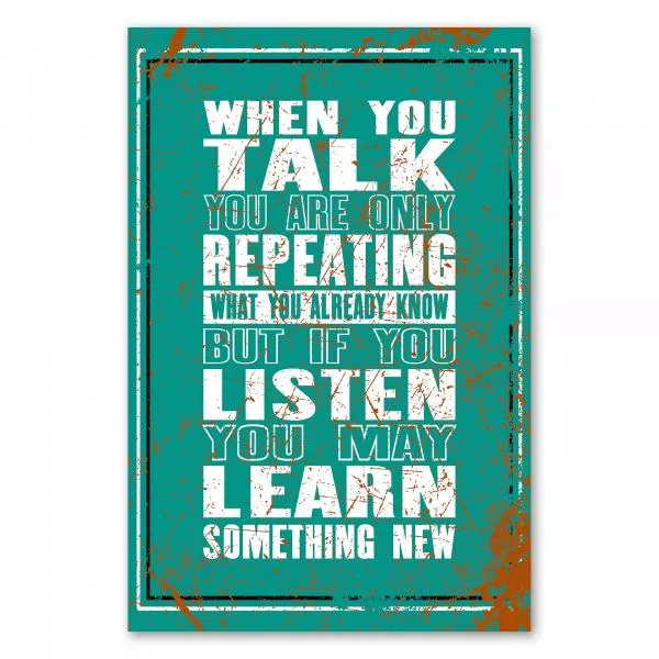 „When you talk, you only repeat what you already know...“ - Bedeutung des Zuhörens für persönliches Wachstum. „When you talk, you only repeat what you already know...“ - Bedeutung des Zuhörens für persönliches Wachstum.